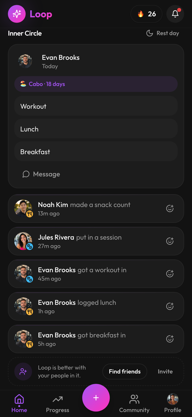 The Inner Circle on Loop's Home screen: Evan Brooks' day with his logged workout and meals, a purple chip counting down 18 days to Cabo, and friends' activity below.